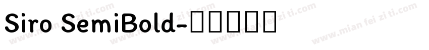 Siro SemiBold字体转换